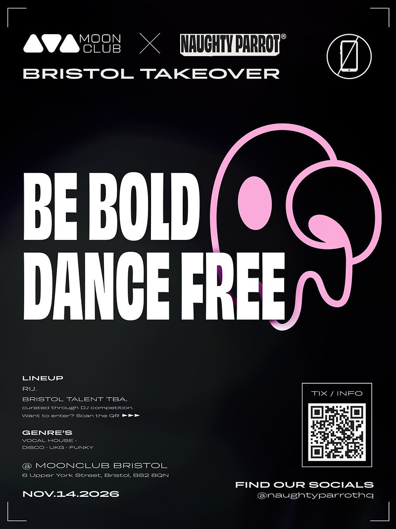 Naughty Parrot presents Bristol Takeover, Moon Club, Stokes Croft — Bristol club night